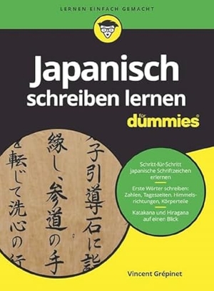Grépinet, Vincent. Japanisch schreiben lernen für Dummies. Wiley-VCH GmbH, 2019.