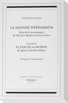 La sangre derramada : ecos de la tauromaquia de Sánchez Mejías en García Lorca
