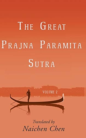 The Great Prajna Paramita Sutra, Volume 2. Wheatmark, 2018.