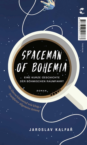 Kalfar, Jaroslav. Spaceman of Bohemia - Eine kurze Geschichte der böhmischen Raumfahrt | Jetzt als Netflix-Film mit Adam Sandler und Carey Mulligan. Tropen, 2024.