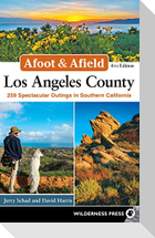 Afoot & Afield: Los Angeles County