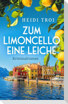 Zum Limoncello eine Leiche