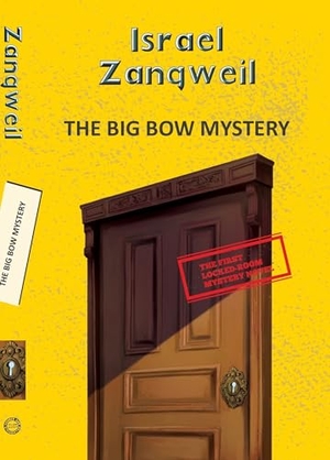 Zangwill, Israel. The Big Bow Mystery. Hachette India, 2025.