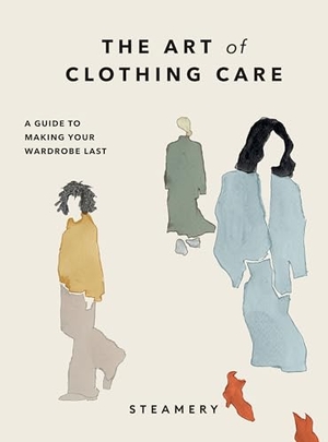 Steamery. The Art of Clothing Care - A Guide to Making Your Wardrobe Last. Allen Lane, 2024.
