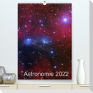 Astronomie 2022 (Premium, hochwertiger DIN A2 Wandkalender 2022, Kunstdruck in Hochglanz)