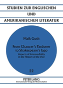 From Chaucer¿s Pardoner to Shakespeare¿s Iago
