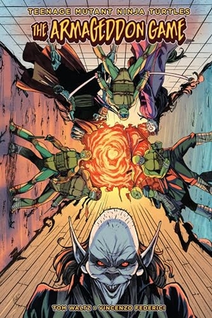 Waltz, Tom / Vincenzo Federici. Teenage Mutant Ninja Turtles: The Armageddon Game. Idea & Design Works, 2023.