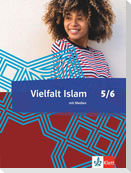 Vielfalt Islam. Islamische Religionslehre. Schulbuch mit Medien Klasse 5/6