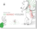 Io riparo violini!