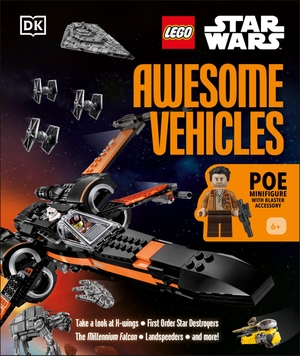 Kosara, Tori (Hrsg.). LEGO Star Wars Awesome Vehicles - With Poe Dameron Minifigure and Accessory. Dorling Kindersley Ltd., 2022.