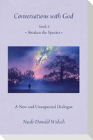 Conversations With God, Book 4