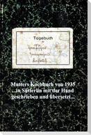 Mutters Kochbuch von 1935