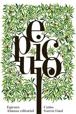 García Gual, Carlos. Epicuro. Alianza Editorial, 2013.
