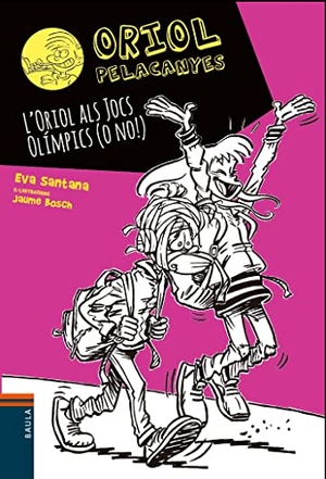 Santana, Eva. L'Oriol als Jocs Olímpics (o no!). Edicions Baula, 2020.