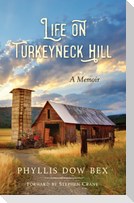 Life on Turkeyneck Hill