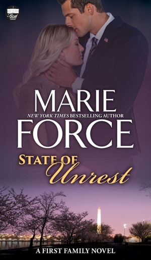 Force, Marie. State of Unrest, A First Family Novel. HTJB, Inc., 2026.