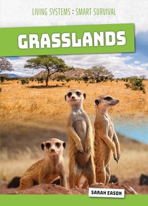 Eason, Sarah. Grasslands. Cheriton Children's Books, 2026.