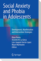 Social Anxiety and Phobia in Adolescents