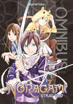 Adachitoka. Noragami Omnibus 4 (Vol. 10-12). Kodansha Comics, 2023.