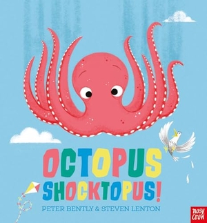 Bently, Peter. Octopus Shocktopus!. Nosy Crow Ltd, 2020.