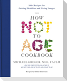 The How Not to Age Cookbook