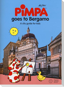 Pimpa goes to Bergamo. A city guide for kids