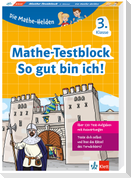 Klett Die Mathe-Helden: Mathe-Testblock So gut bin ich! 3. Klasse