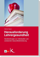 Herausforderung Lehrergesundheit