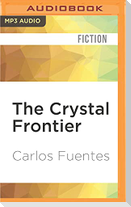 The Crystal Frontier: A Novel in Nine Stories