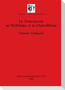 La Transcaucasie au Néolithique et au Chalcolithique