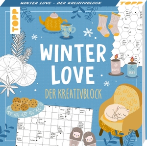 Frechverlag. Winter Love. Der Kreativblock - Rätsel, Ausmalmotive und Kreatives für gemütliche Wintertage. frechverlag GmbH, 2026.