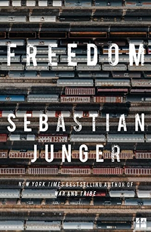 Junger, Sebastian. Freedom. HarperCollins Publishers, 2022.