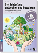 Die Schöpfung entdecken und bewahren