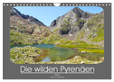 Die wilden Pyrenäen (Wandkalender 2024 DIN A4 quer), CALVENDO Monatskalender