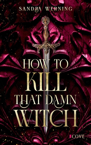Werning, Sandra. How to Kill That Damn Witch (Damn Witch 1) - Düstere Vampir Fantasy mit Spice und Humor. Carlsen Verlag GmbH, 2026.