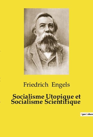Engels, Friedrich. Socialisme Utopique et Socialisme Scientifique. Culturea, 2024.