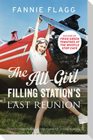 The All-Girl Filling Station's Last Reunion