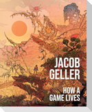 How a Game Lives