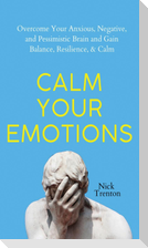 Calm Your Emotions