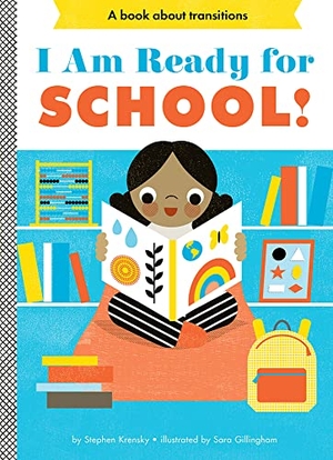 Krensky, Stephen. I Am Ready for School! - A Board Book. Harry N. Abrams, 2023.