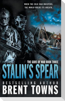 Stalin's Spear