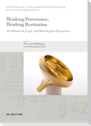 Thinking Provenance, Thinking Restitution