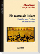 Els rostres de l'Islam : un diàleg entre Occident i el món musulmà
