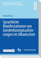Sprachliche Manifestationen von Genderkonzeptualisierungen im Albanischen