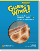 Guess What! American English Level 2b Combo Student's Book and Workbook with Student's Digital Pack Updated