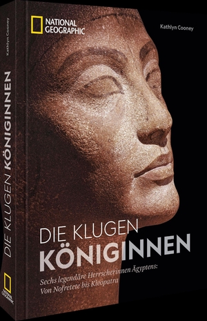 Cooney, Kathlyn. Die klugen Königinnen - Sechs legendäre Herrscherinnen Ägyptens: von Nofretete bis Kleopatra. NG Buchverlag GmbH, 2022.