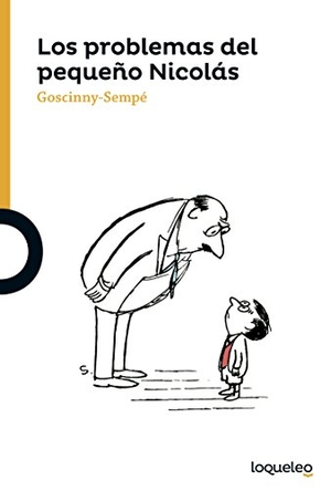 Goscinny, René. Los problemas del pequeño Nicolás. Santillana Educación, S.L., 2016.