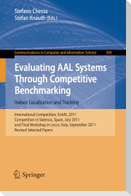 Evaluating AAL Systems Through Competitive Benchmarking - Indoor Localization and Tracking