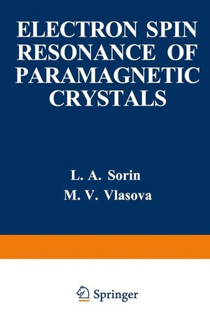 Sorin, L.. Electron Spin Resonance of Paramagnetic Crystals. Springer US, 2012.