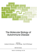 The Molecular Biology of Autoimmune Disease